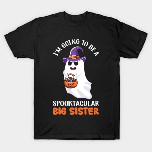 I am going to be a Spooktacular big sister T-Shirt